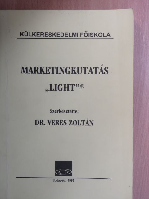 Dr. Dinya Elek - Marketingkutatás "Light" [antikvár]