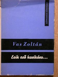 Vas Zoltán - Esik eső karikára... [antikvár]