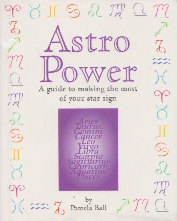 Pamela Ball - Astro Power [antikvár]