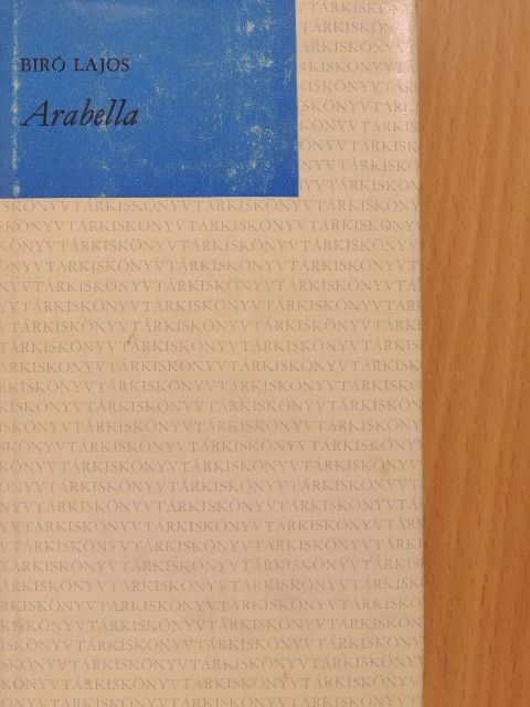 Bíró Lajos - Arabella [antikvár]