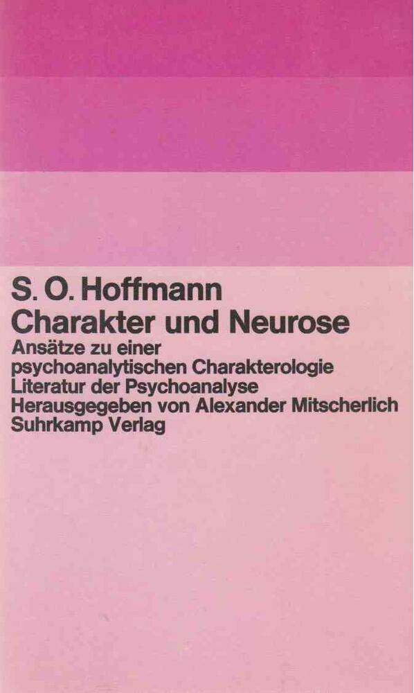 S. O. Hoffmann - Charakter und Neurose [antikvár]