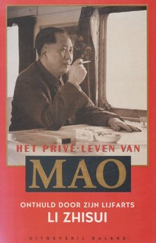 Li Zhisui - Het privé-leven van Mao [antikvár]