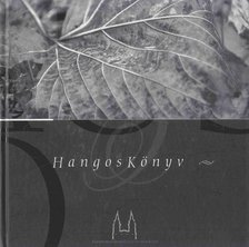 Bajor Ágota, Csányi Tamás, Dobai Anna, F. ROMHÁNYI BEATRIX, Martin Gábor, Staszny Éva - Hangoskönyv [antikvár]