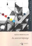 Szűcs Bertalan - Az averzió képisége