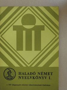 Hofmann László - Haladó német nyelvkönyv I. [antikvár]
