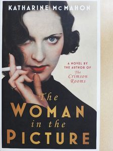 Katharine McMahon - The Woman in the Picture [antikvár]