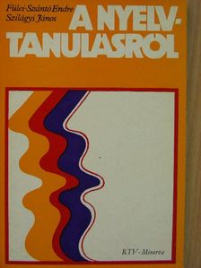 Fülei-Szántó Endre - A nyelvtanulásról [antikvár]
