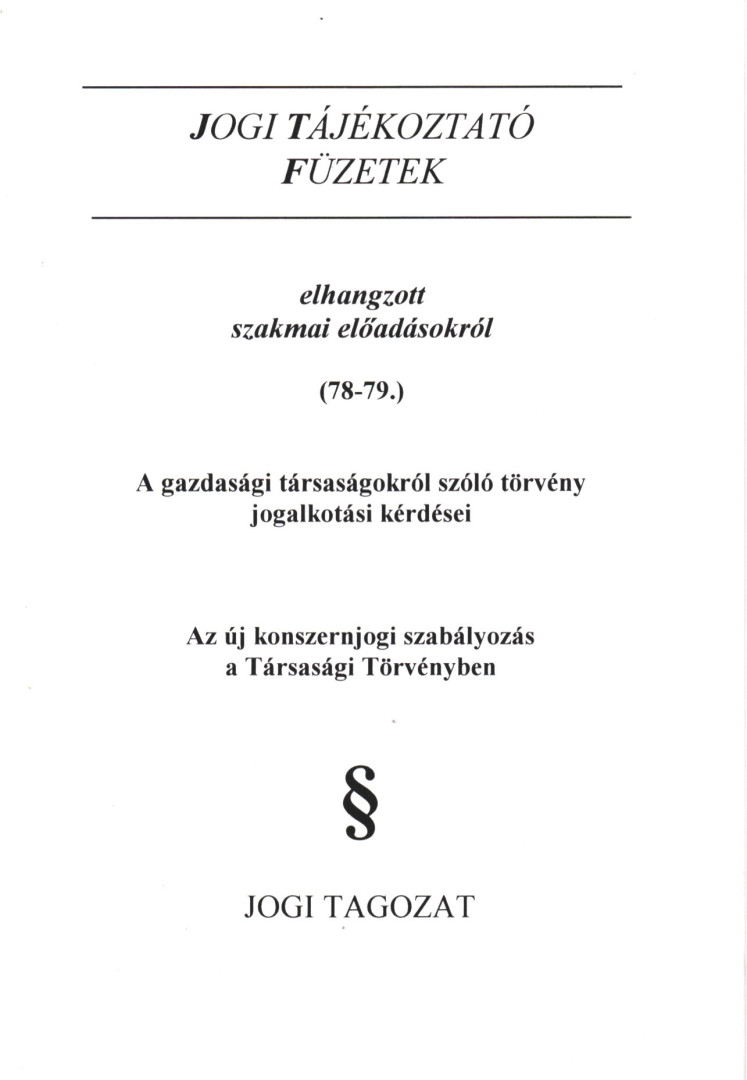Dr. Szakál Róbert - Jogi tájékoztató füzetek elhangzott szakmai előadásokról (78-79.) [antikvár]