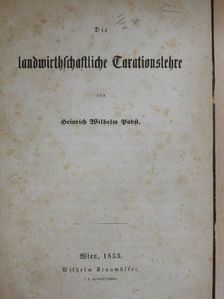 Heinrich Wilhelm Pabst - Die Landwirthschaftliche Taxationslehre (gótbetűs) [antikvár]
