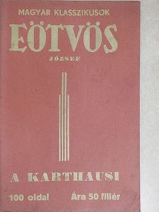 Báró Eötvös József - A karthausi [antikvár]