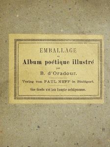 B. d'Oradour - Album poétique illustré [antikvár]