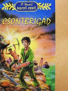 P. Howard - Csontbrigád [antikvár]