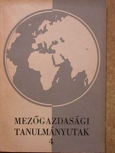 Tanulmányutak a mezőgazdasági tudományok területén [antikvár]