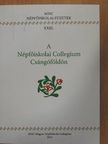 Antal Vajda János - A Népfőiskolai Collegium Csángóföldön [antikvár]