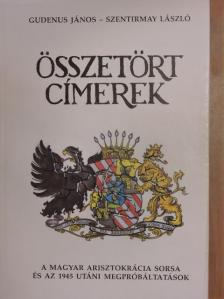 Gudenus János - Összetört címerek [antikvár]