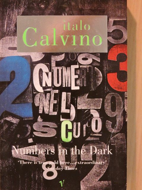 Italo Calvino - Numbers in the dark [antikvár]