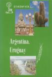 BALÁZS DÉNES - Argentína, Uruguay [antikvár]