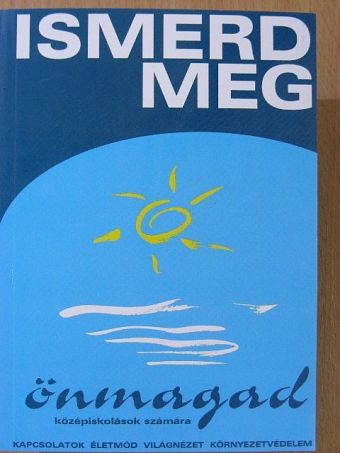 Ismerd meg önmagad! [antikvár]