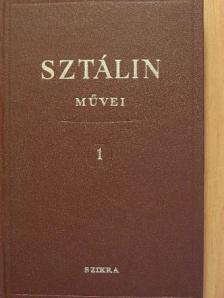 Sztálin - I. V. Sztálin művei 1. [antikvár]