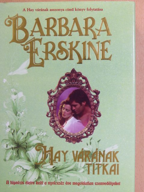 Barbara Erskine - Hay várának titkai [antikvár]