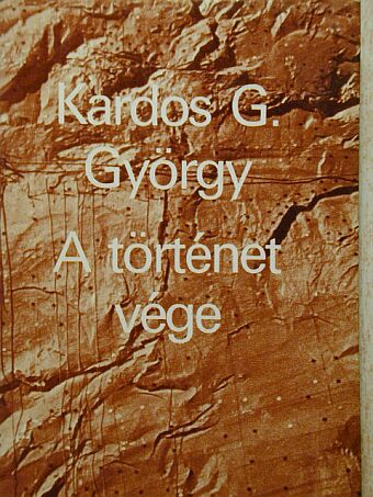 Kardos G. György - A történet vége [antikvár]