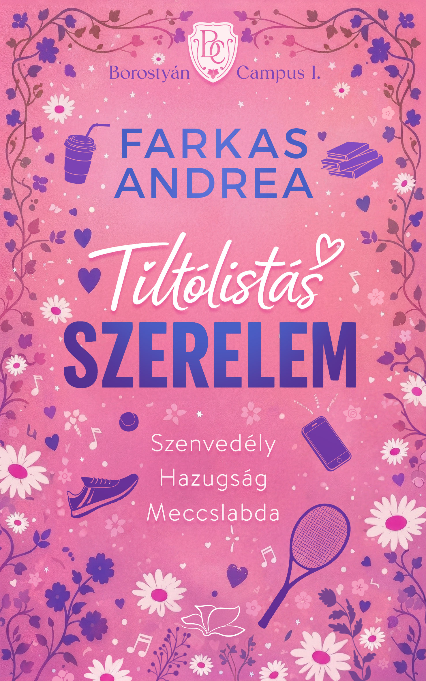 FARKAS ANDREA - Tiltólistás szerelem - Borostyán Campus 1. [eKönyv: epub, mobi]