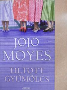Jojo Moyes - Tiltott gyümölcs [antikvár]