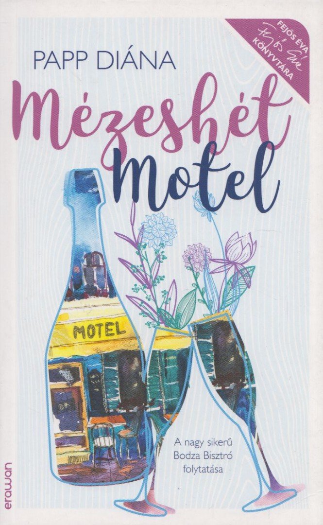 PAPP DIÁNA - Mézeshét Motel [antikvár]