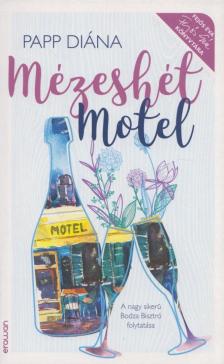 PAPP DIÁNA - Mézeshét Motel [antikvár]