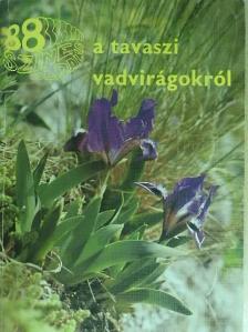 Németh Ferenc - 88 színes oldal a tavaszi vadvirágokról [antikvár]