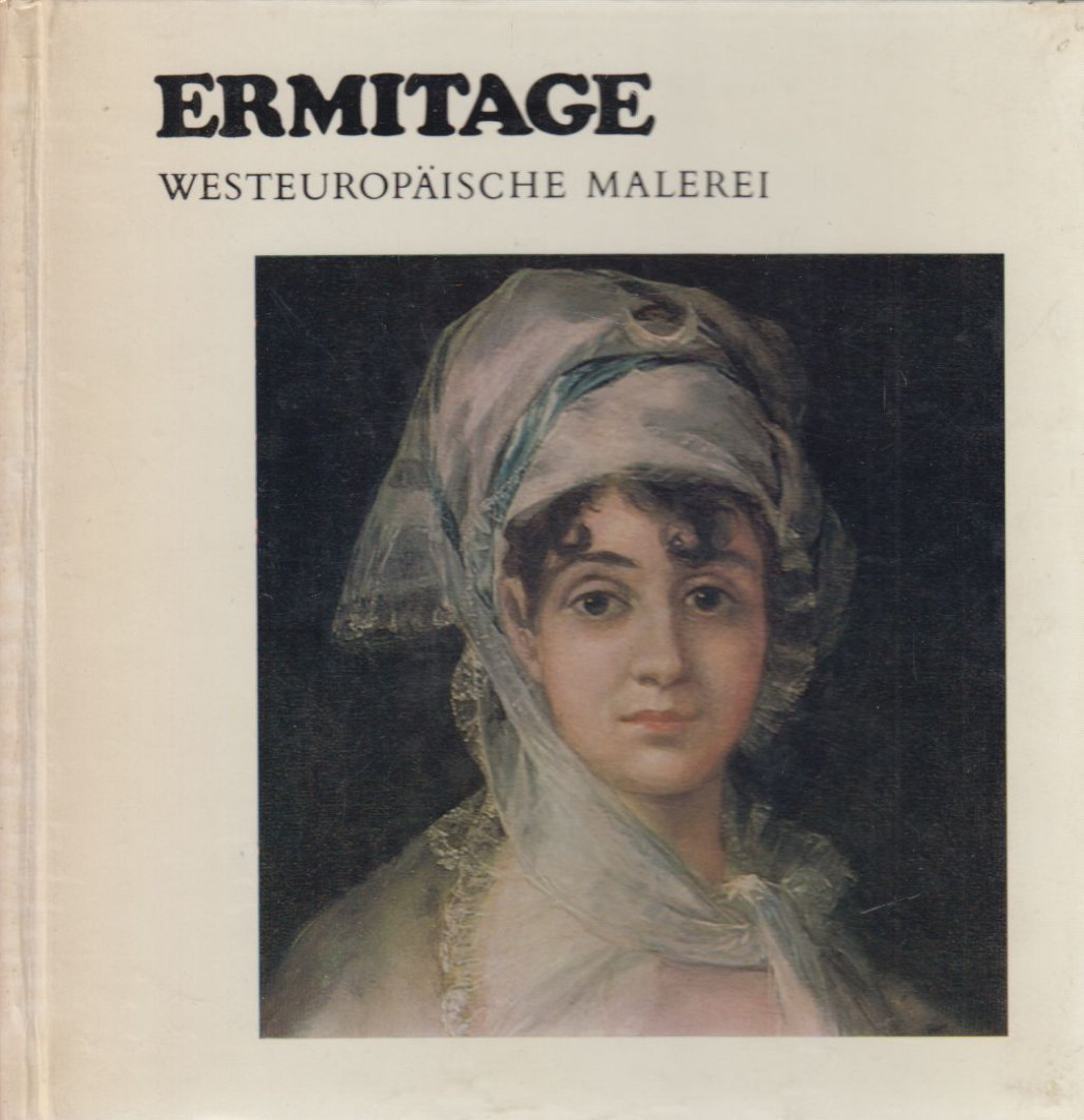 J. Nowgorodowa, J. Kusnezow - Ermitage, Westeuropäische Malerei [antikvár]