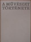 E. H. Gombrich - A művészet története [antikvár]