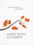 Kövesdi Natália, Pozsa gábor - Miért beteg az ember? [antikvár]