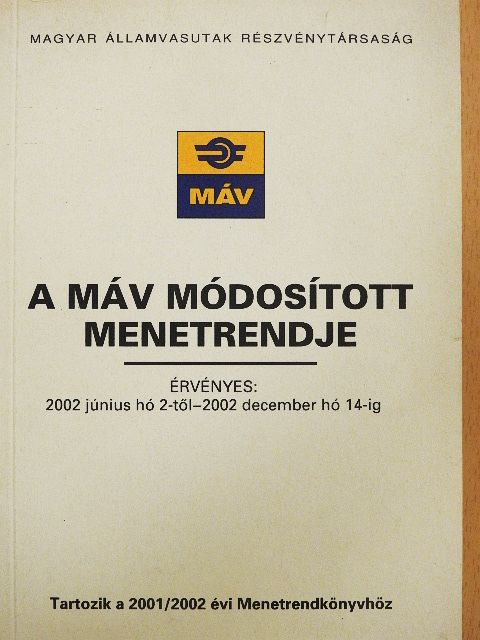 A MÁV módosított menetrendje [antikvár]