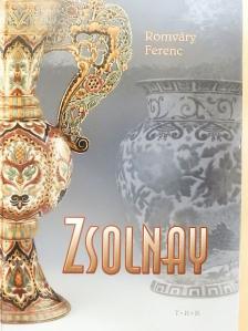 Romváry Ferenc - Zsolnay [antikvár]