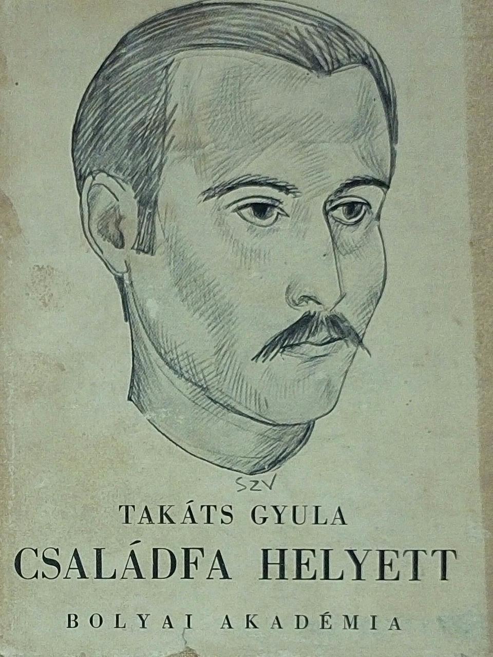 Takáts Gyula - Családfa helyett [antikvár]