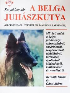Bernáth István - A belga juhászkutya [antikvár]