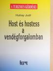 Hutiray Judit - Host és hostess a vendégforgalomban [antikvár]