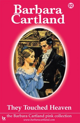 Barbara Cartland - They Touched Heaven [eKönyv: epub, mobi]