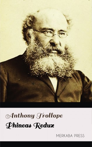 Anthony Trollope - Phineas Redux [eKönyv: epub, mobi]