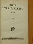 Andai Ernő - Soha ilyen tavaszt...! [antikvár]
