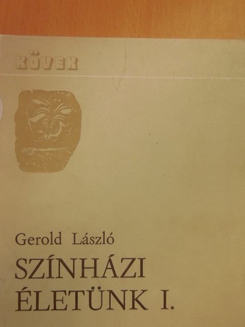 Gerold László - Színházi életünk I. [antikvár]