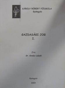 Dr. Kovács László - Gazdasági jog I. [antikvár]