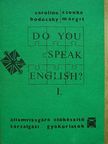 Caroline Bodóczky - Do you speak English? I. (töredék) [antikvár]