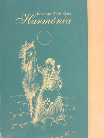 Kovácsné Tóth Klára - Harmónia [antikvár]