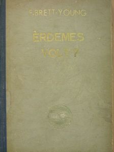 Francis Brett-Young - Érdemes volt? [antikvár]