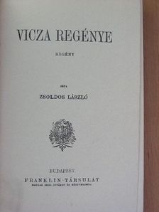 Zsoldos László - Vicza regénye [antikvár]