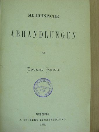 Eduard Reich - Medicinische Abhandlungen I-II. [antikvár]