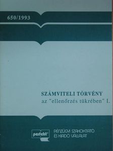 Szép Tamás - Számviteli törvény az "ellenőrzés tükrében" I. [antikvár]