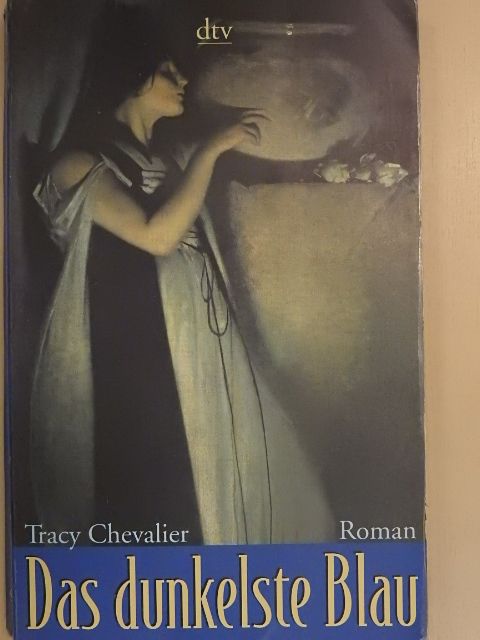 Tracy Chevalier - Das dunkelste Blau [antikvár]